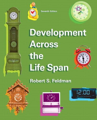 Development Across the Life Span 7th Edition by Robert S Feldman