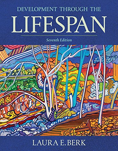 Development Through the Lifespan Ã¢â‚¬â€œ 7th Edition
