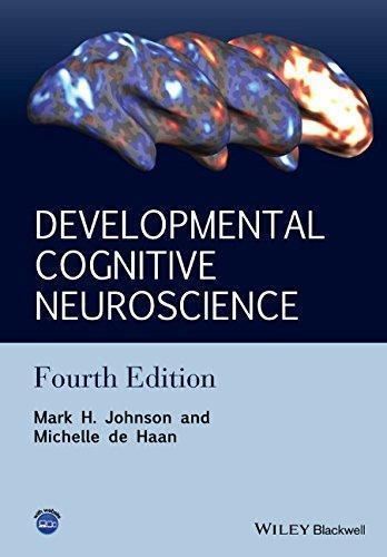 Developmental Cognitive Neuroscience An Introduction 4Th Edition