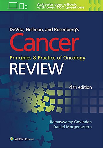 DeVita, Hellman, and Rosenberg?s Cancer, Principles and Practice of Oncology: Review (4th Edition)