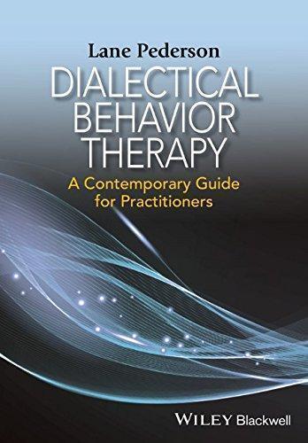 Dialectical Behavior Therapy A Contemporary Guide For Practitioners