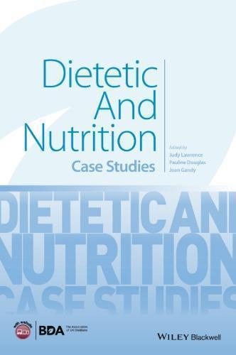 Dietetic And Nutrition Case Studies