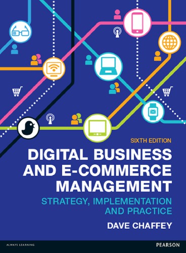 Digital business and E-commerce management: strategy, implementation and practice