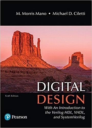Digital Design: With an Introduction to the Verilog HDL, VHDL, and SystemVerilog 6th Edition