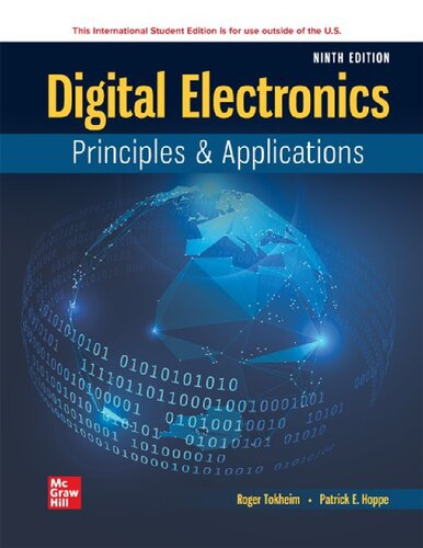 Digital Electronics: Principles and Applications (ISE HED ENGINEERING TECHNOLOGIES &amp; THE TRADES)