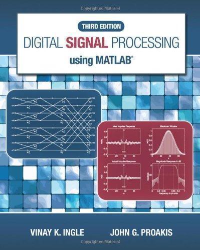 Digital Signal Processing Using Matlab 3Rd Edition