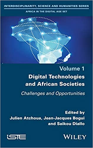 Digital Technologies and African Societies: Challenges and Opportunities