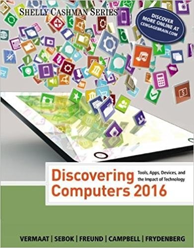 Discovering Computers Ã‚Â©2016 by Misty Vermaat