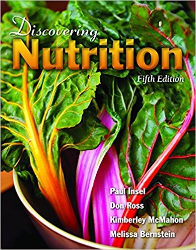 Discovering Nutrition 5th Edition by Paul Insel