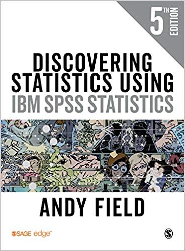 Discovering Statistics Using IBM SPSS Statistics 5th Edition