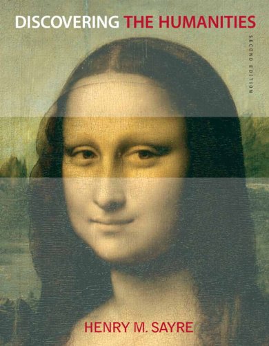 Discovering the Humanities 2nd Edition by Henry M Sayre