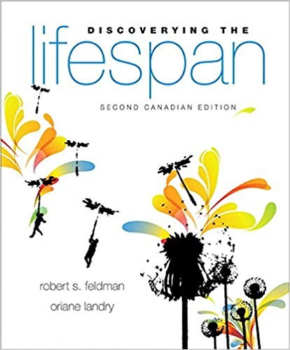Discovering the Lifespan, Second Canadian Edition by Robert S. Feldman