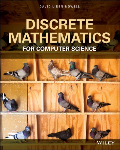 Discrete mathematics for computer science: (a bit of) the math that computer scientists need to know