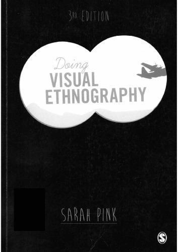 Doing Visual Ethnography 3Rd Edition