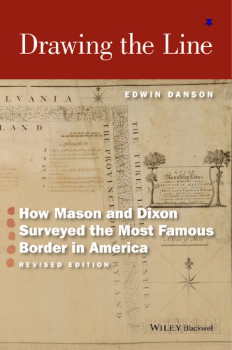 Drawing the line: how Mason and Dixon surveyed the most famous border in America