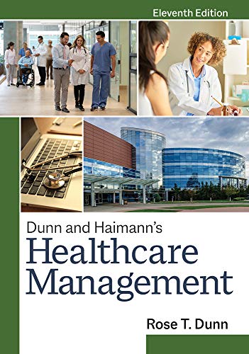 Dunn And Haimann'S Healthcare Management