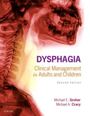 Dysphagia Clinical Management In Adults And Children 2Nd Edition