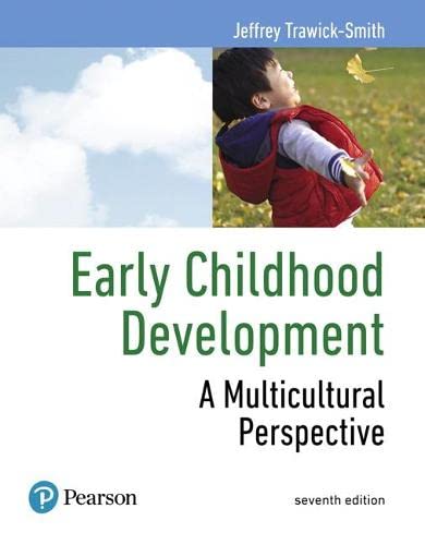 Early Childhood Development A Multicultural Perspective 7th edition by Jeffrey Trawick-Smith