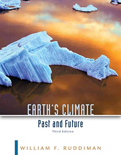 EarthÃ¢â‚¬â„¢s Climate: Past and Future