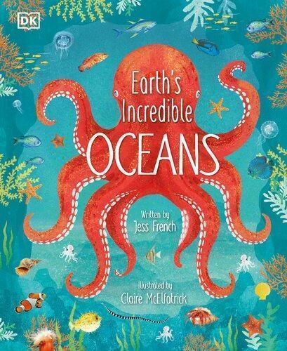 Earths Incredible Oceans