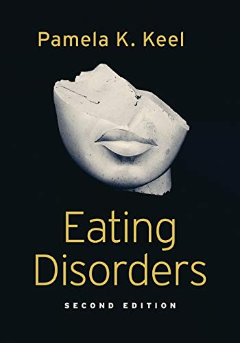 Eating Disorders 2nd Edition by Pamela K. Keel