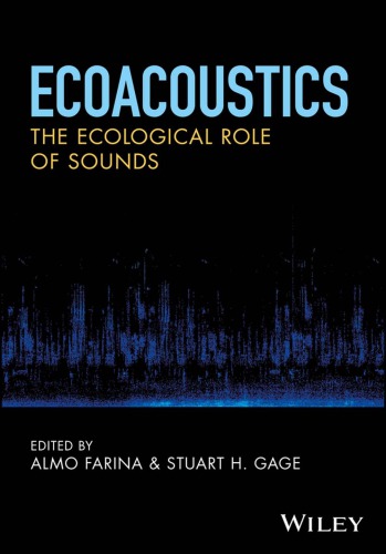 Ecoacoustics: the ecological role of sounds