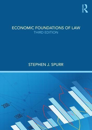 Economic Foundations Of Law 3Rd Edition