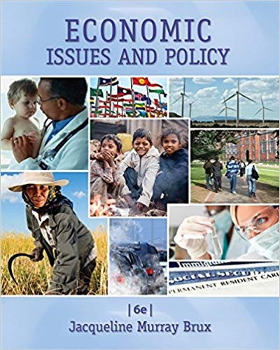 Economic Issues and Policy 6th Edition