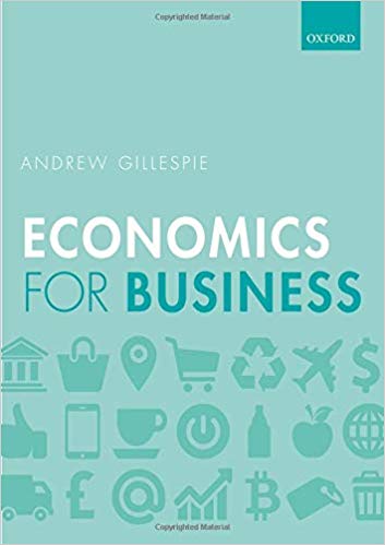 Economics for Business 3rd Edition by Andrew Gillespie