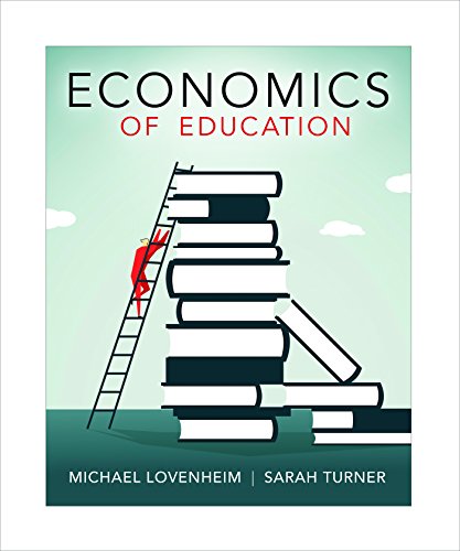 Economics of Education by Michael Lovenheim