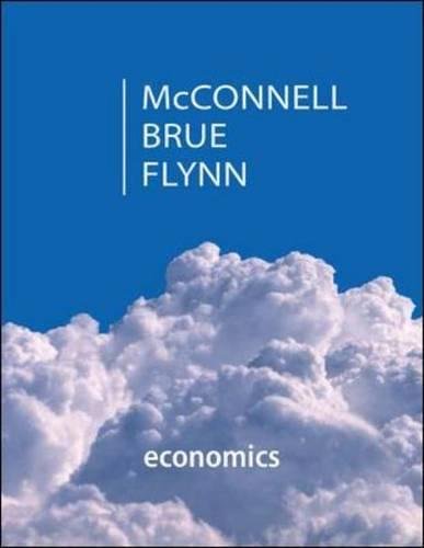 Economics: Principles, Problems, and Policies (20th Edition)