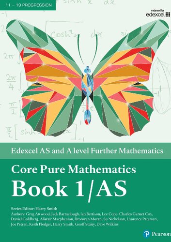 Edexcel AS and A level Further Mathematics Core Pure Mathematics Book 1/AS (A level Maths and Further Maths 2017)