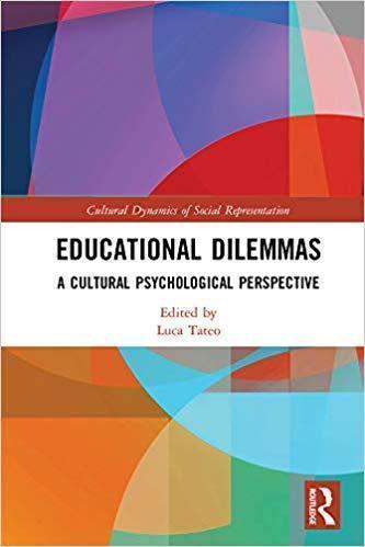 Educational Dilemmas A Cultural Psychological Perspective
