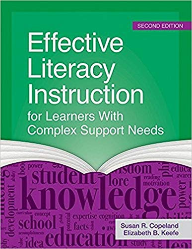 Effective Literacy Instruction for Learners with Complex Support Needs