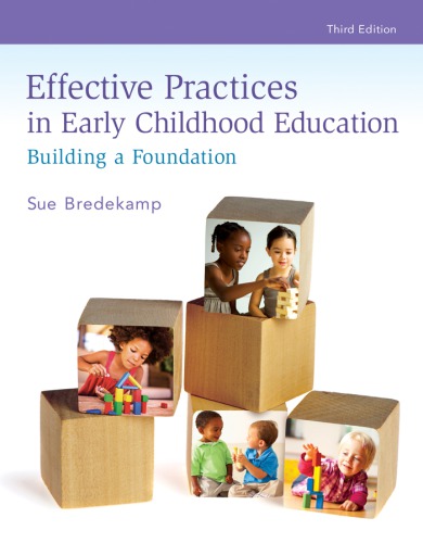 Effective Practices in Early Childhood Education: Building a Foundation