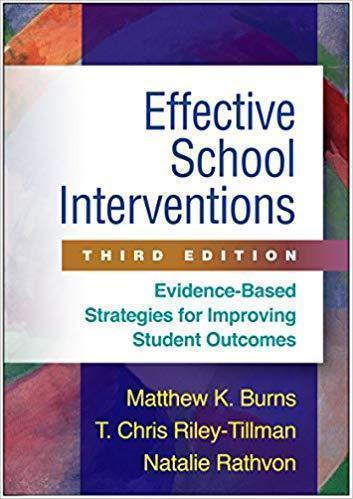 Effective School Interventions Third Evidence Based Strategies For Improving Student Outcomes 3Rd Edition