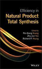 Efficiency in natural product total synthesis