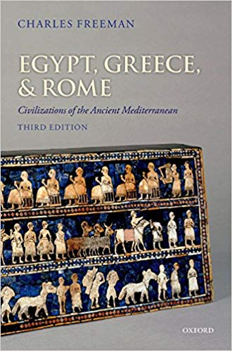 Egypt, Greece, and Rome: Civilizations of the Ancient Mediterranean 3rd Edition