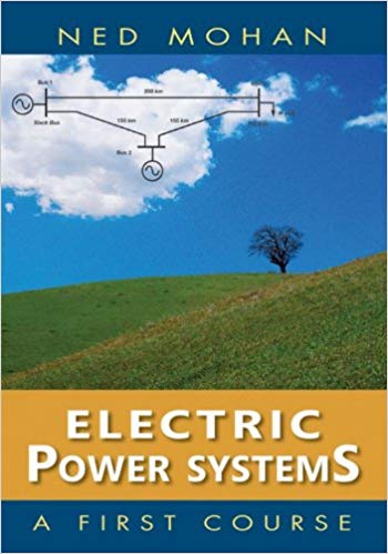 Electric Power Systems: A First Course