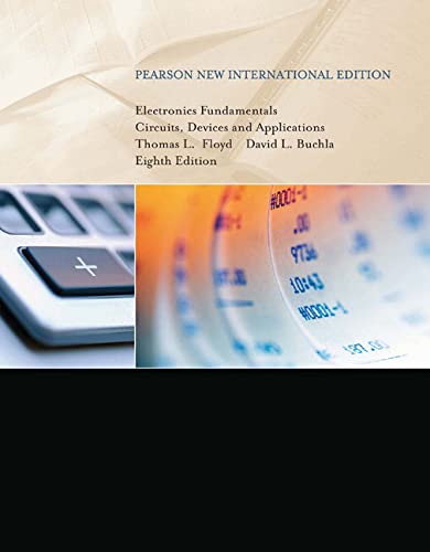 Electronics Fundamentals: Circuits, Devices &amp; Applications (8th Pearson New International Edition)