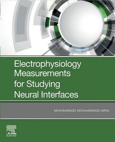 Electrophysiology Measurements For Studying Neural Interfaces