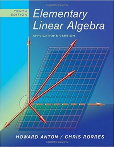 Elementary Linear Algebra Applications Version 10th Edition