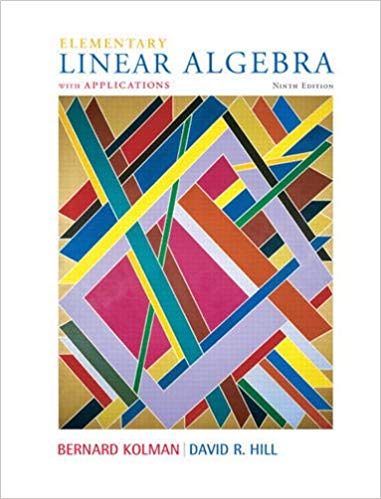 Elementary Linear Algebra with Applications 9th Edition