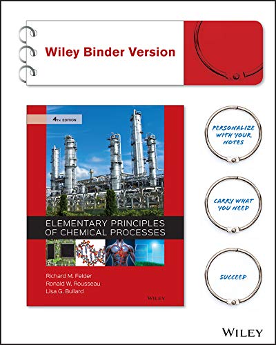 Elementary Principles of Chemical Processes, Binder Ready Version 4th edition
