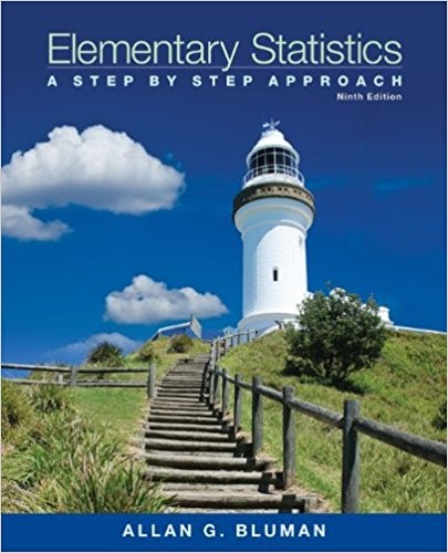 Elementary Statistics: A Step by Step Approach 9th Edition