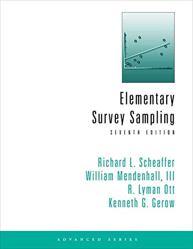 Elementary Survey Sampling (7th Edition)