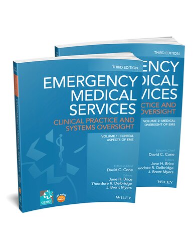 Emergency Medical Services: Clinical Practice and Systems Oversight 2 Volume Set