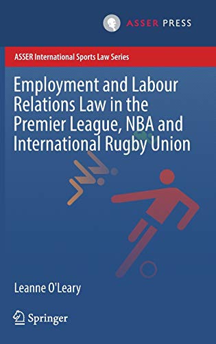 Employment and Labour Relations Law in the Premier League, NBA and International Rugby Union