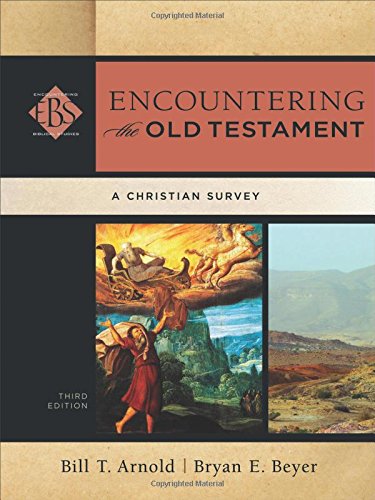 Encountering the Old Testament 3rd 3E