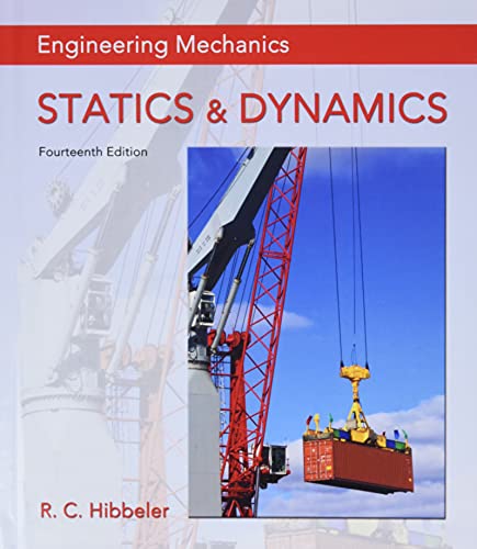 Engineering Mech: Statics &amp; Dynamics
